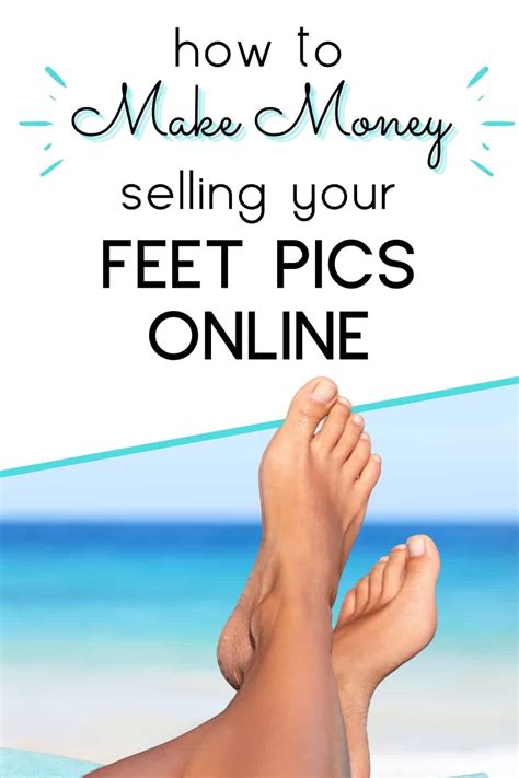 how to be successful at selling feet pics|Learn How to Sell Feet Pics + Earn Easy Cash Like A。